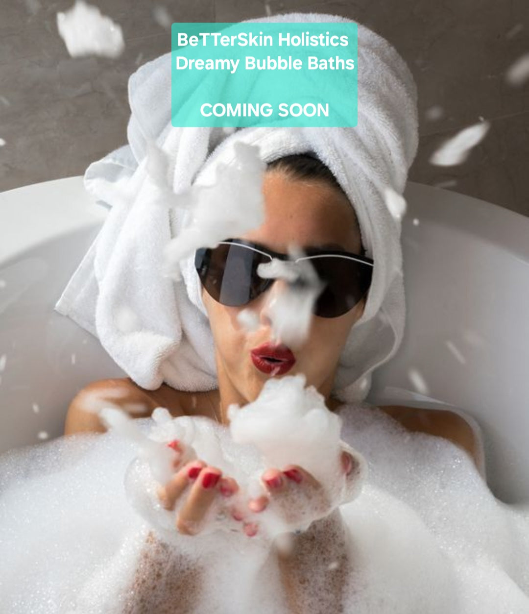 COMING SOON- Beauty Bubbles-High Foaming Bubble Bath by BeTTerSkin Holistics (good for children & adults)